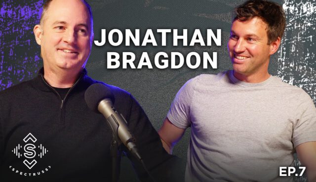 EP 7: The Founder’s Journey: Risk, Resilience, and Rewards | Jonathan Bragdon