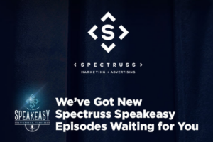 Spectruss Speakeasy podcast graphic promoting episodes on branding lessons from Chick-fil-A